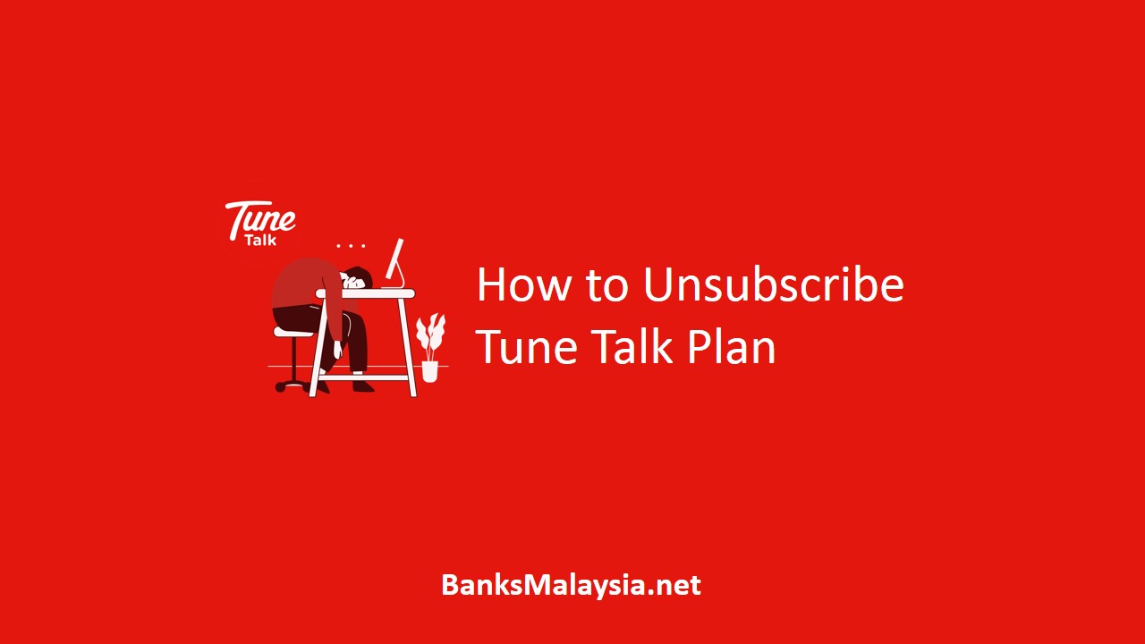How to Unsubscribe Tune Talk Plan